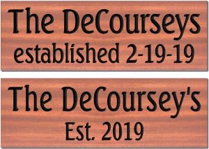The DeCourseys established sign